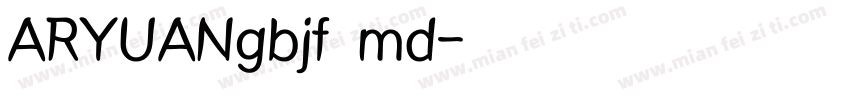 ARYUANgbjf md字体转换